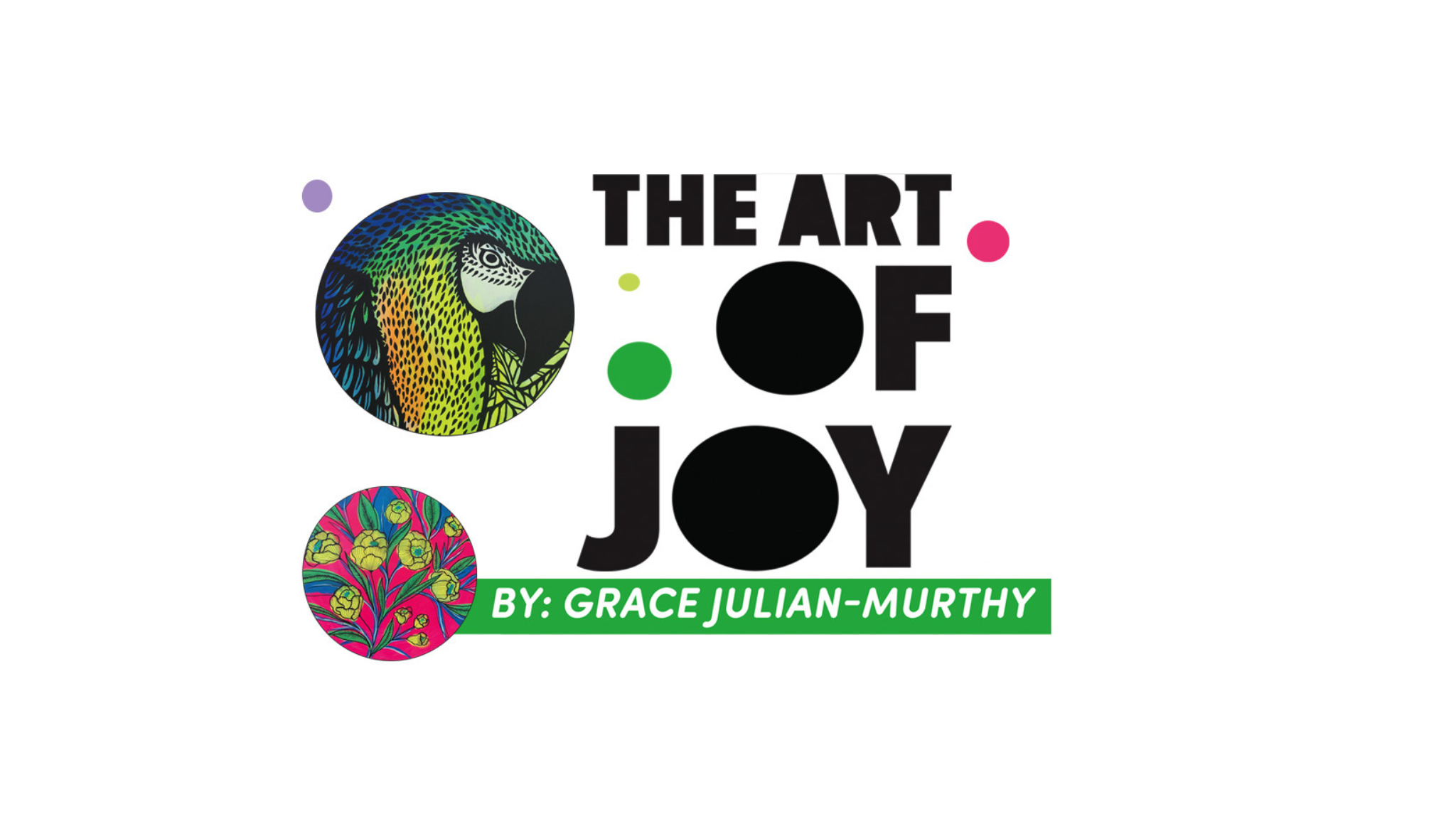 Exhibition the Art of Joy